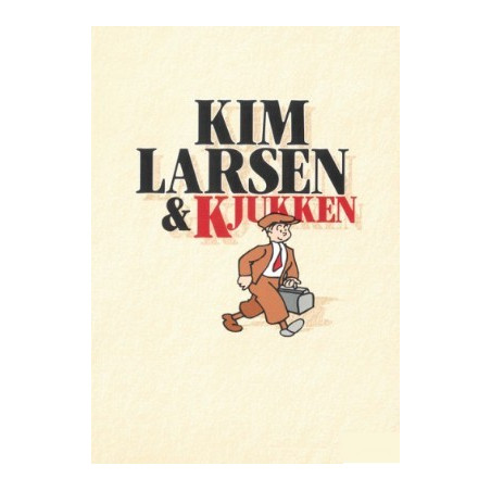 Kim Larsen & Kjukken