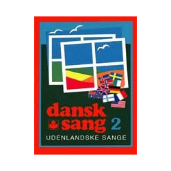 Dansk Sang 2 Udenlandske Sange