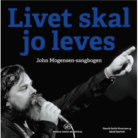 John Mogensen - Livet Skal Jo Leves