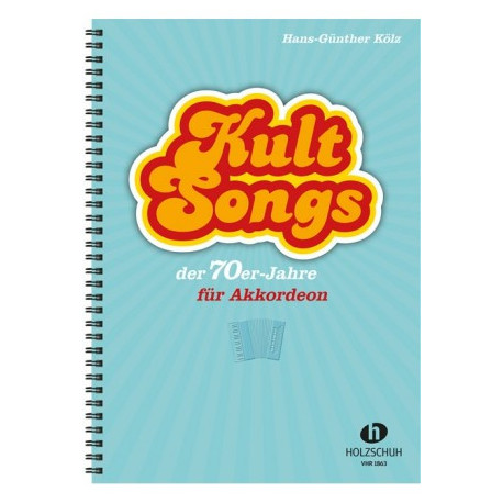 Kultsongs - Der 70er-Jahre für Akkordeon