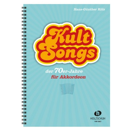 Kultsongs - Der 70er-Jahre für Akkordeon