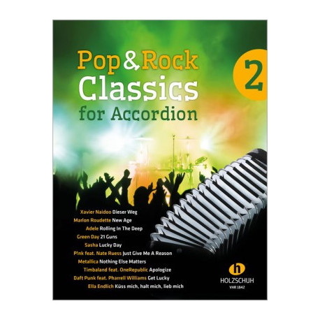 Pop&Rock Classics 2 for Akkordeon - Holzschuh