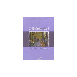 Grib Guitaren 1 (med CD)