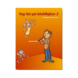 Tag fat på blokfløjten Nr. 2 af Lisbeth Buhl