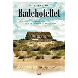 Musikken til Badehotellet (Klaver, Melodilinje, Becifring)